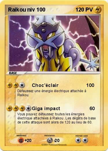 Pokemon Raikou niv 100                                               