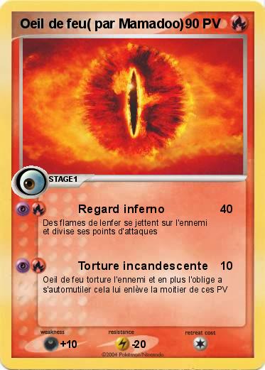 Pokemon Oeil de feu( par Mamadoo)