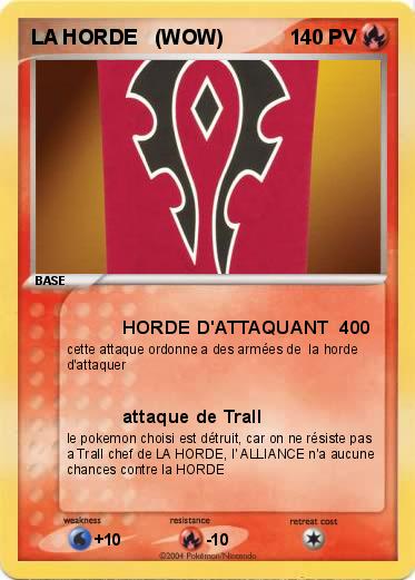 Pokemon LA HORDE   (WOW)