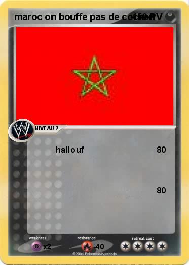 Pokemon maroc on bouffe pas de cochon
