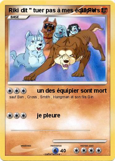 Pokemon Riki dit " tuer pas à mes équipiers ! "