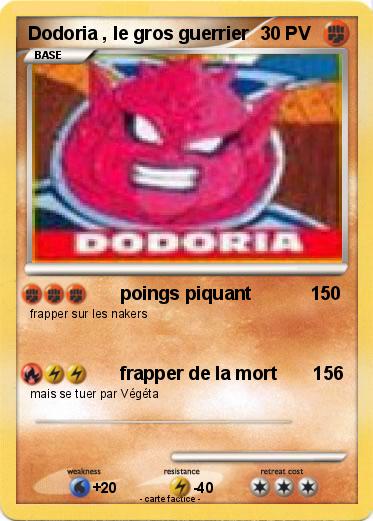 Pokemon Dodoria , le gros guerrier