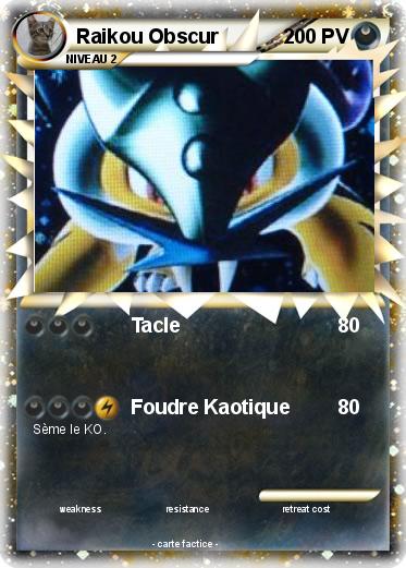 Pokemon Raikou Obscur