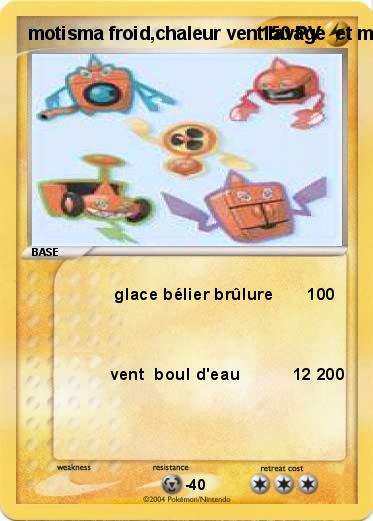 Pokemon motisma froid,chaleur vent lavage  et machine niv x