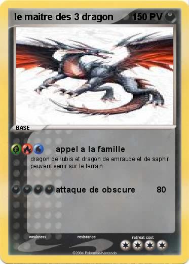 Pokemon le maitre des 3 dragon