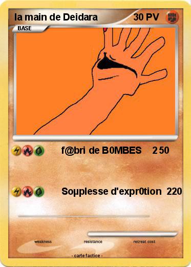 Pokemon la main de Deidara