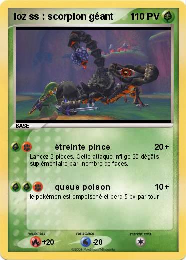 Pokemon loz ss : scorpion géant