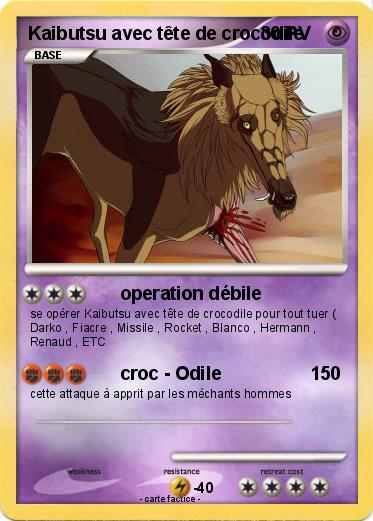 Pokemon Kaibutsu avec tête de crocodile