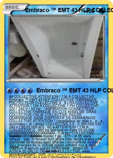 Pokemon Embraco ™ EMT 43 HLP COLLECTIVE