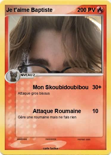 Pokemon Je t'aime Baptiste