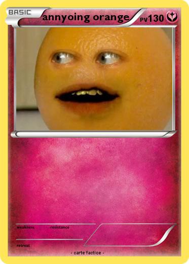 Pokemon annyoing orange