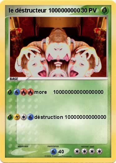 Pokemon le déstructeur 1000000000