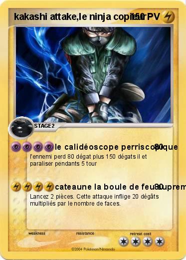 Pokemon kakashi attake,le ninja copieur