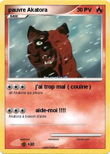 Pokemon pauvre Akatora