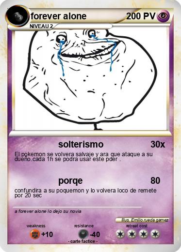 Pokemon forever alone