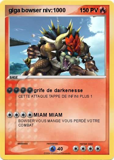 Pokemon giga bowser niv:1000