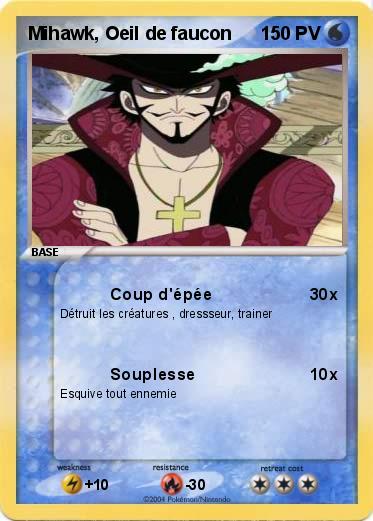 Pokemon Mihawk, Oeil de faucon
