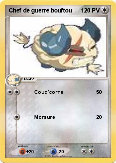 Pokemon Chef de guerre bouftou