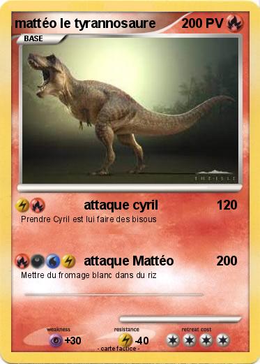 Pokemon mattéo le tyrannosaure