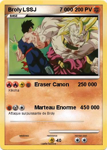Pokemon Broly LSSJ                7 000