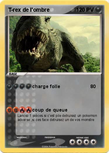 Pokemon T-rex de l'ombre
