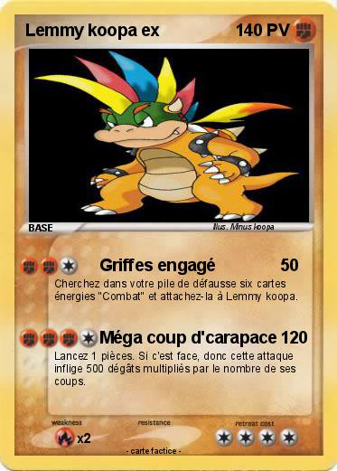 Pokemon Lemmy koopa ex