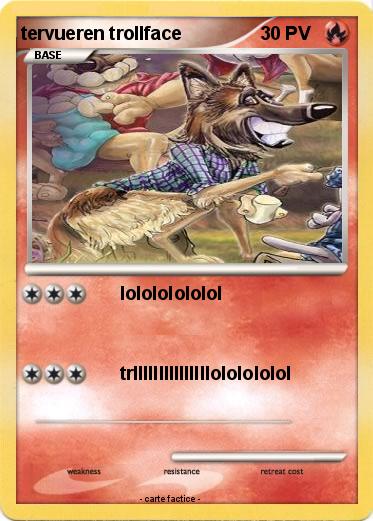 Pokemon tervueren trollface