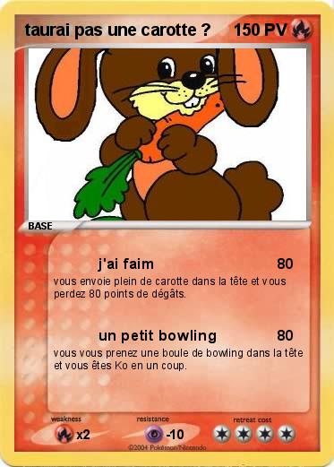 Pokemon taurai pas une carotte ?