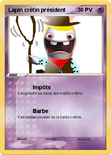 Pokemon Lapin crétin président