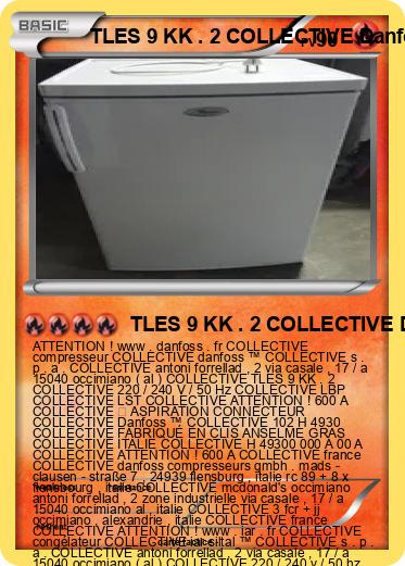 Pokemon TLES 9 KK . 2 COLLECTIVE Danfoss ™