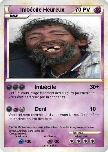 Pokemon Imbécile Heureux