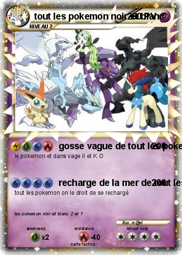 Pokemon tout les pokemon noir et blanc