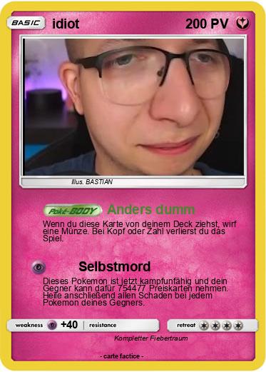 Pokemon idiot