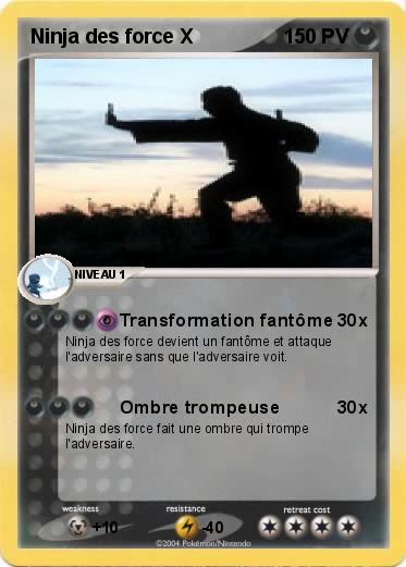 Pokemon Ninja des force X
