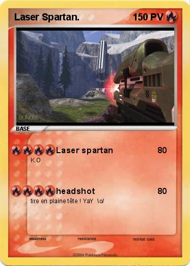 Pokemon Laser Spartan.