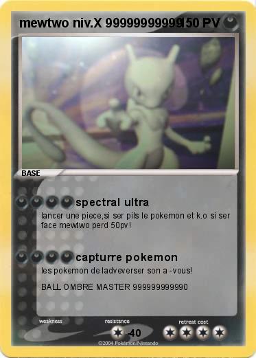 Pokemon mewtwo niv.X 99999999999