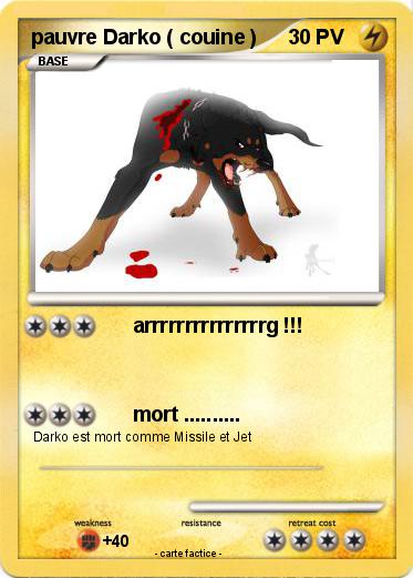 Pokemon pauvre Darko ( couine )