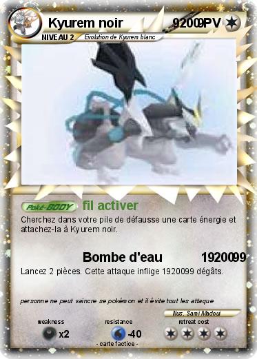 Pokemon Kyurem noir              9     9