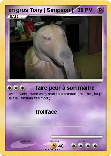 Pokemon en gros Tony ( Simpson )