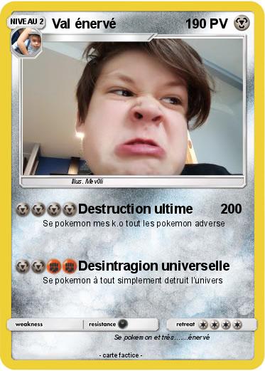 Pokemon Val énervé