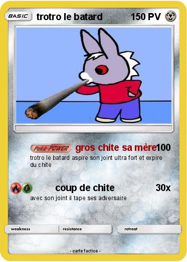 Pokemon trotro le batard