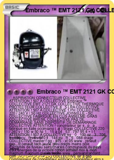 Pokemon Embraco ™ EMT 2121 GK COLLECTIVE