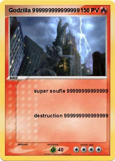 Pokemon Godzilla 999999999999999