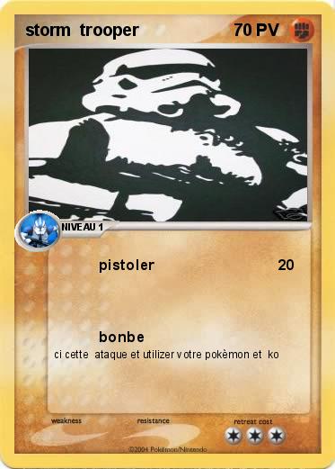 Pokemon storm  trooper