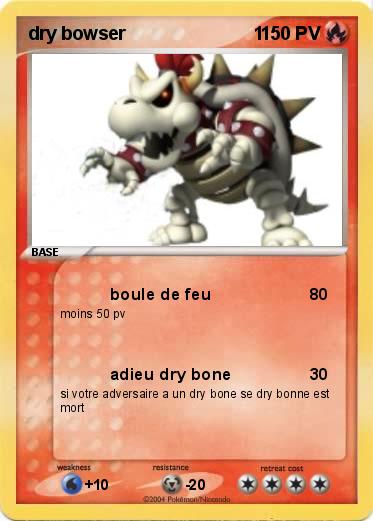 Pokemon dry bowser                         1
