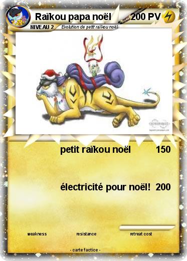 Pokemon Raïkou papa noël