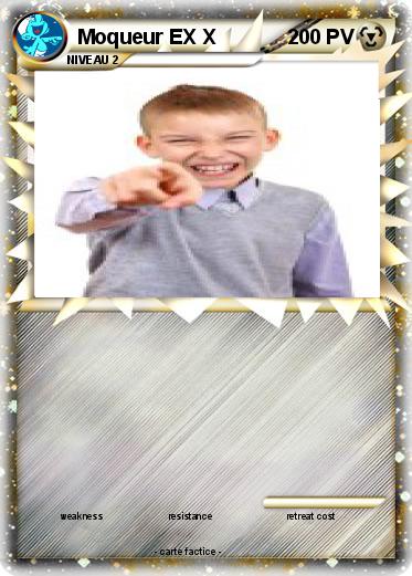 Pokemon Moqueur EX X