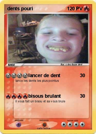 Pokemon dents pouri
