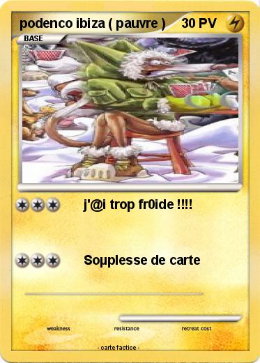 Pokemon podenco ibiza ( pauvre )