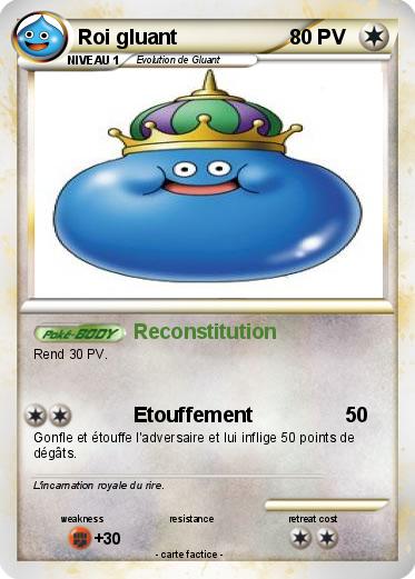 Pokemon Roi gluant